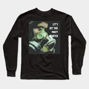 Party Off You Go! Long Sleeve T-Shirt